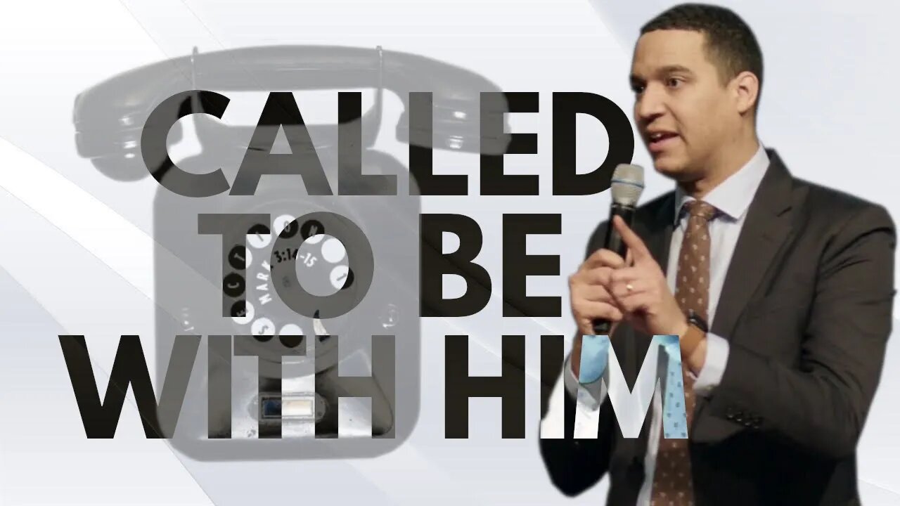 Called To Be With Him | Sermon | Rev. DJ Hill