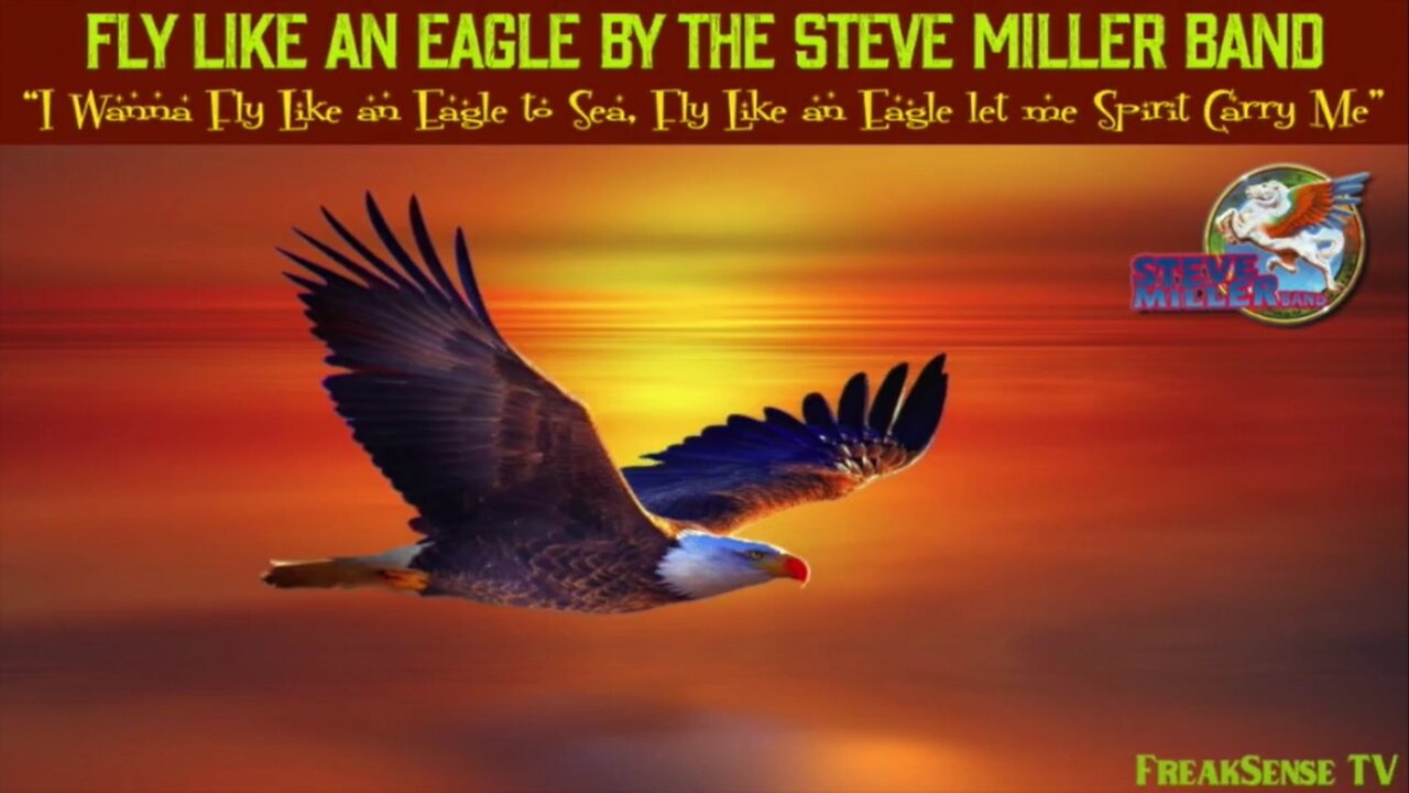 Fly Like An Eagle By The Steve Miller Band