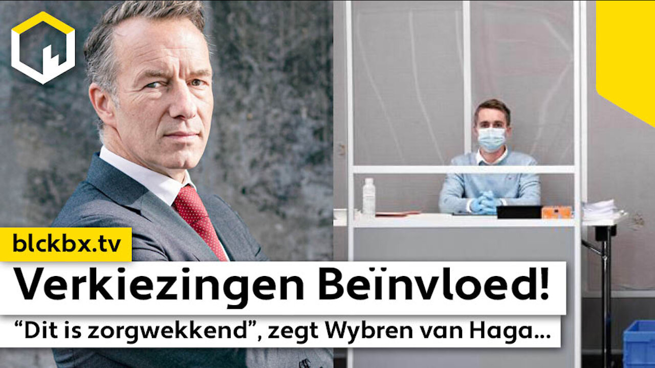 Verkiezingen Beïnvloed! “, zegt Wybren van Haga