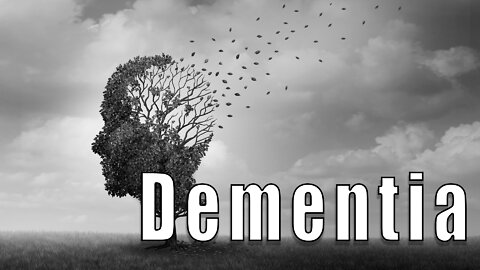 Dementia