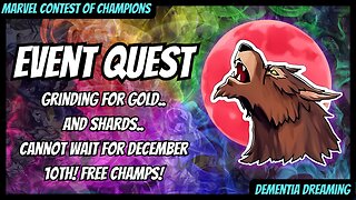 Event Quest | Gold & Shard Farming | DD Jr Asleep For Now.. Lets See How Long That Lasts...