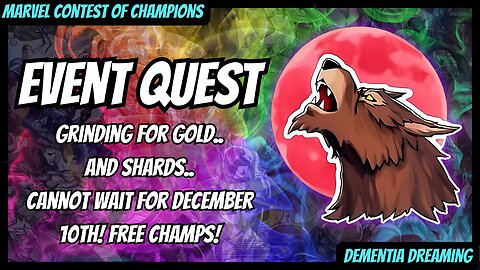 Event Quest | Gold & Shard Farming | DD Jr Asleep For Now.. Lets See How Long That Lasts...