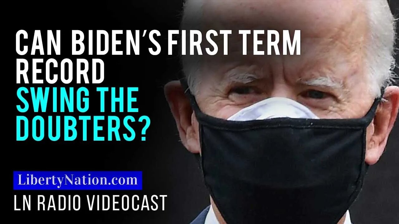 Can Biden’s First Term Record Swing the Doubters?