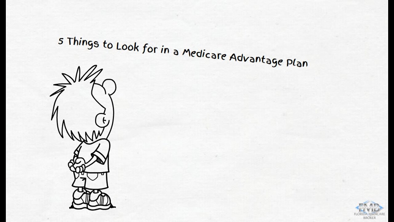 5 Things to Look for in a Medicare Advantage Plan