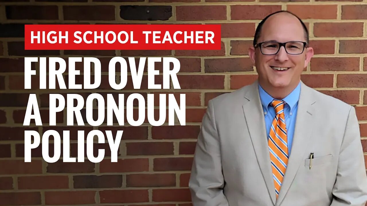 Teacher Fired for Using ‘Wrong’ Pronoun for Student Discusses Ongoing Legal Case