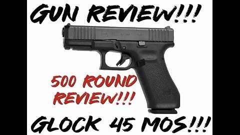 Gun Review: Glock 45 MOS 500 round review!!!