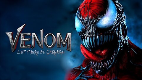 VENON LET THERE BE CARNAGE - Official trailer