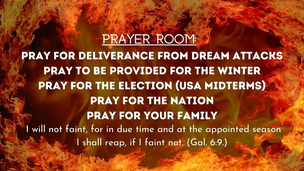 Prayer Room: Warfare Scriptures | Pray for Your Family, Nation and to be Provided For this Winter