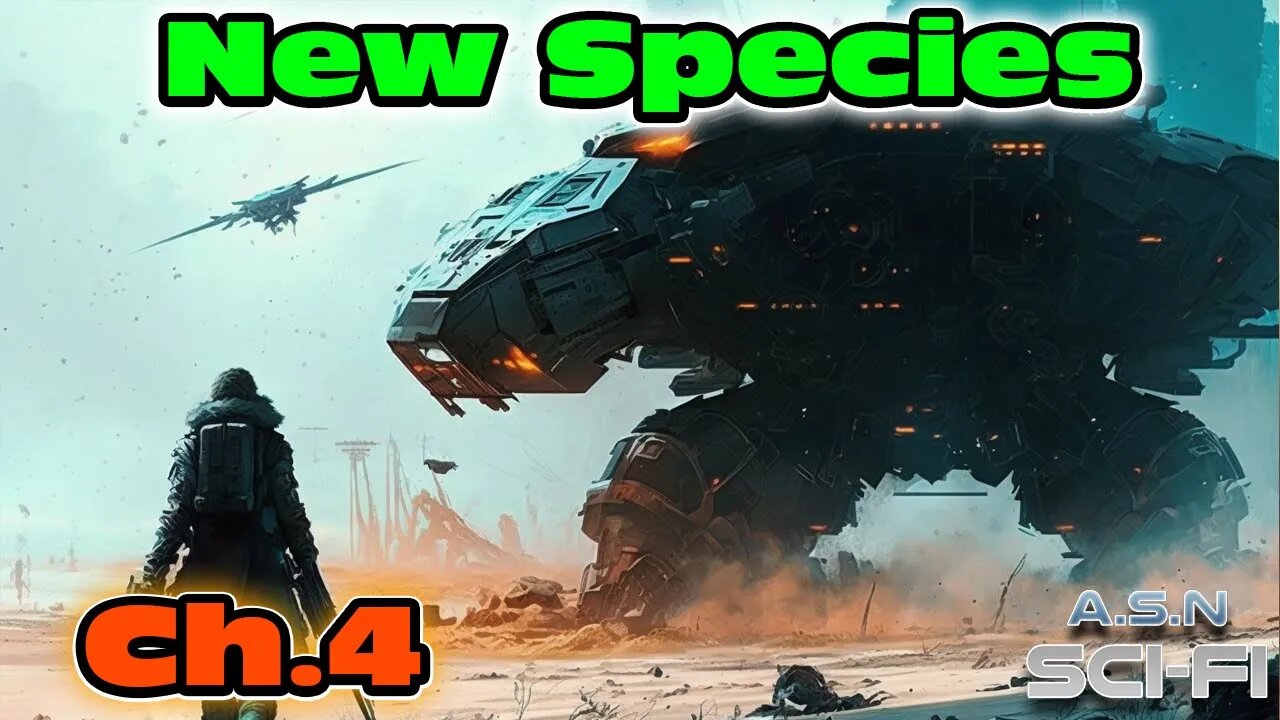 Release Date: 09/03/2023 The New Species ch.4 of ?? | HFY | Science fiction Audiobook