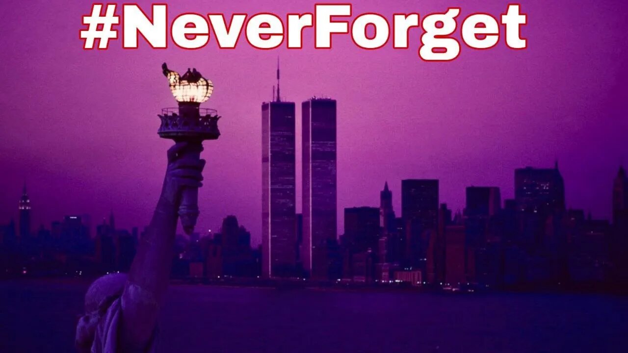 #NeverForget #September11