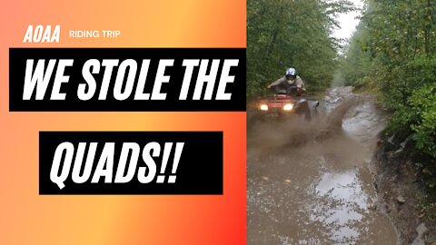 We Stole The Quads!!