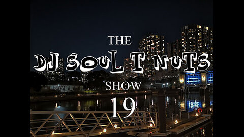 Funky House Music - The Soul T Nuts show - Episode 19