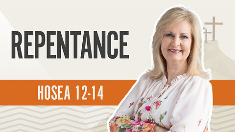 Bible Discovery, Hosea 12-14 | Repentance – September 2, 2024