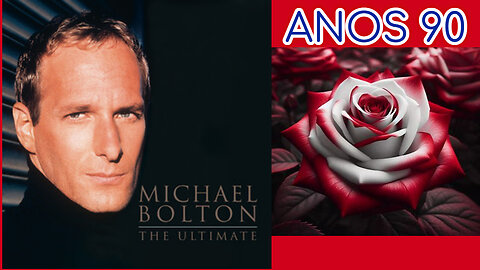 MICHAEL BOLTON - WHEN A MAN LOVES A WOMAN