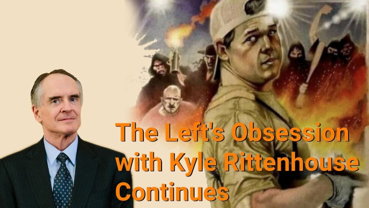 Jared Taylor || The Left's Obsession with Kyle Rittenhouse Continues