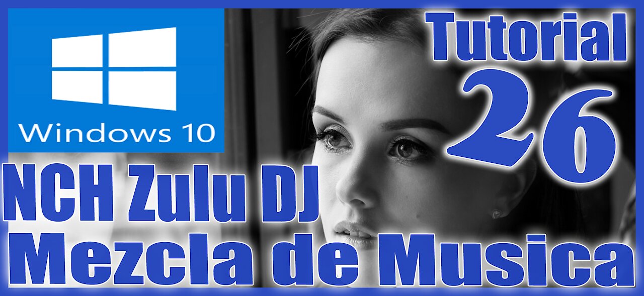 Windows 10 Sesion 26 Mezclar Musica