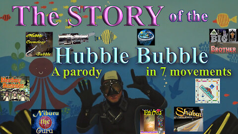 THE Story of the HUBBLE BUBBLE