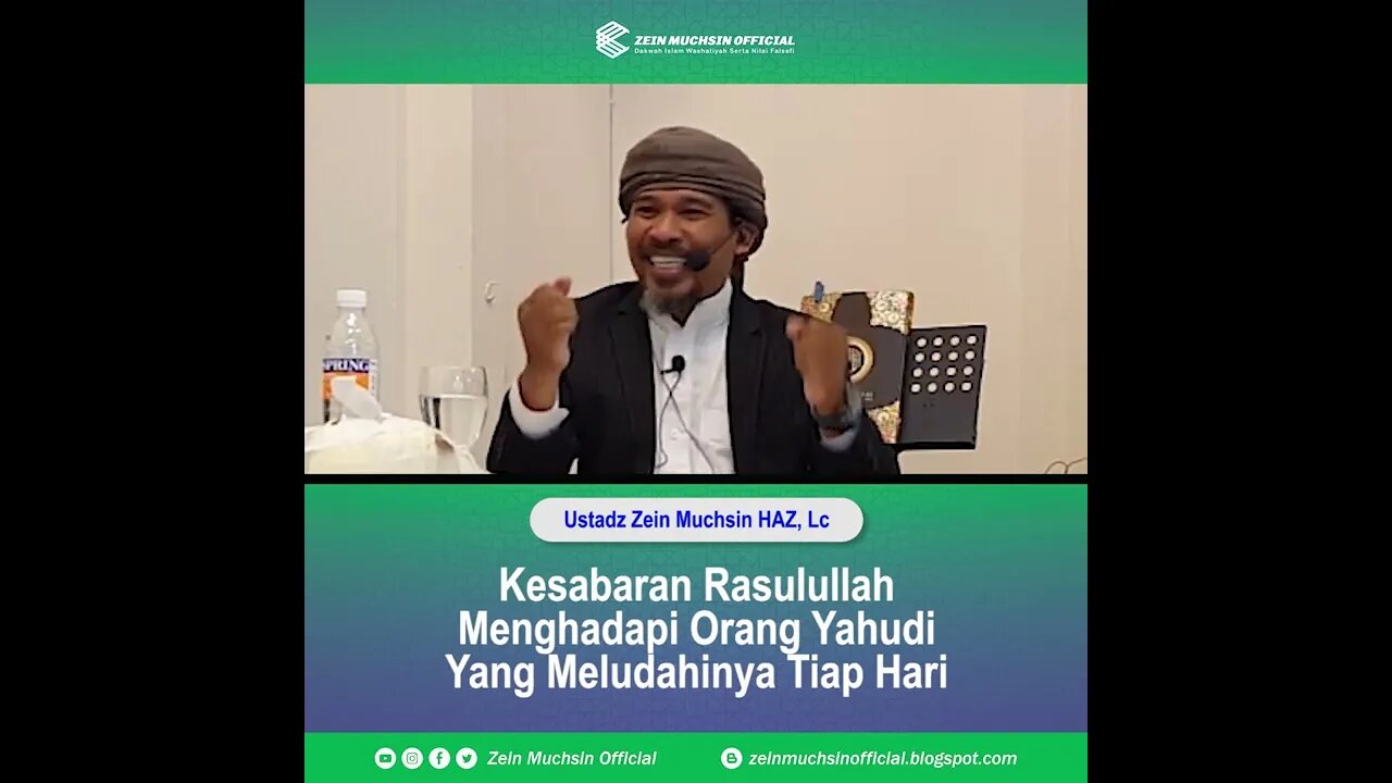 Kesabaran Nabi Saat di Ludahi Setiap Hari Oleh Orang Yang Memusuhinya - Ustadz Zein Muchsin