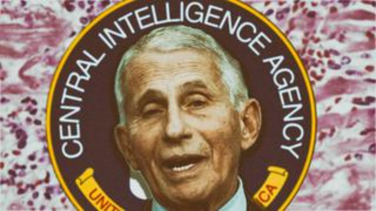 Fauci And CIA Collude For COVID Genocide