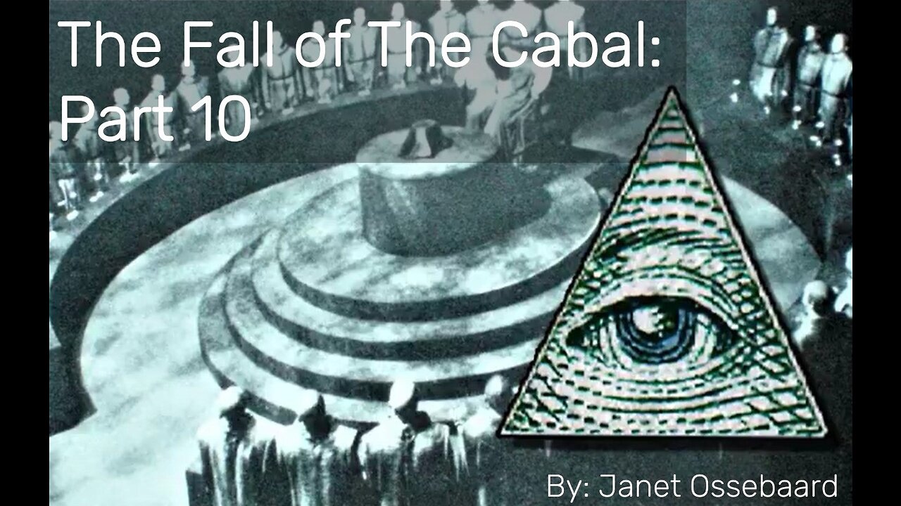 The Fall of The Cabal Part 10: The Return of The King: End of The World As We Know: Janet Ossebaard