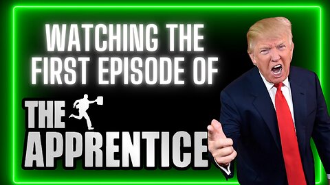 Watching Episode 1 of THE APPRENTICE | Live Reaction!