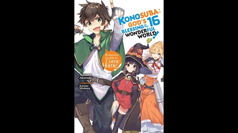 Konosuba Vol. 16 - Runaway Goddess Go home