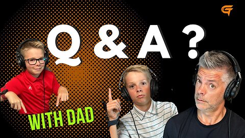 Ep.22 Tough Questions with Dad