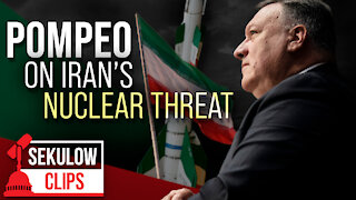 Pompeo: The Iranians Will Never Let Go of Their Ambitions to Conduct Terror