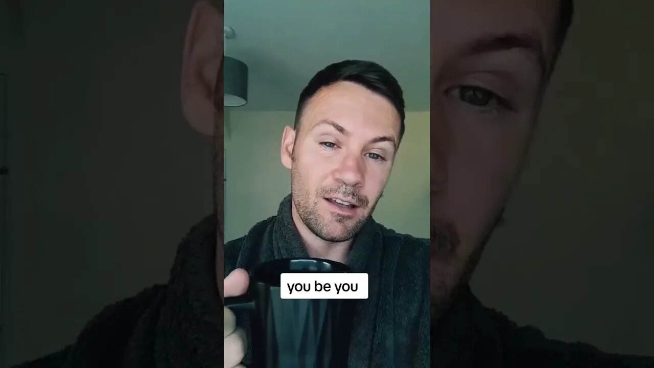 You be you