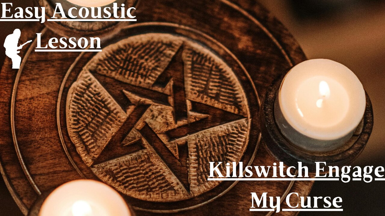 Acoustic Lesson - Killswitch Engage : My Curse - CGCFAD Guitar