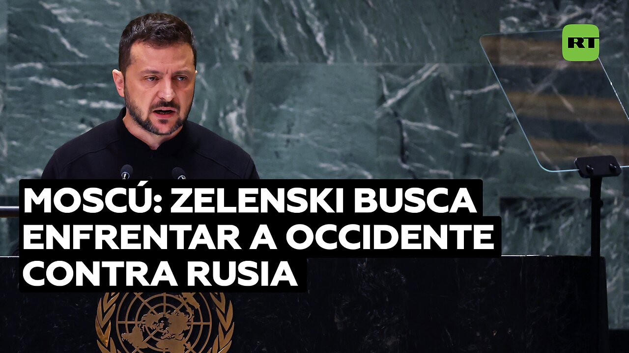 Moscú: Zelenski busca enfrentar a Occidente contra Rusia, una potencia nuclear