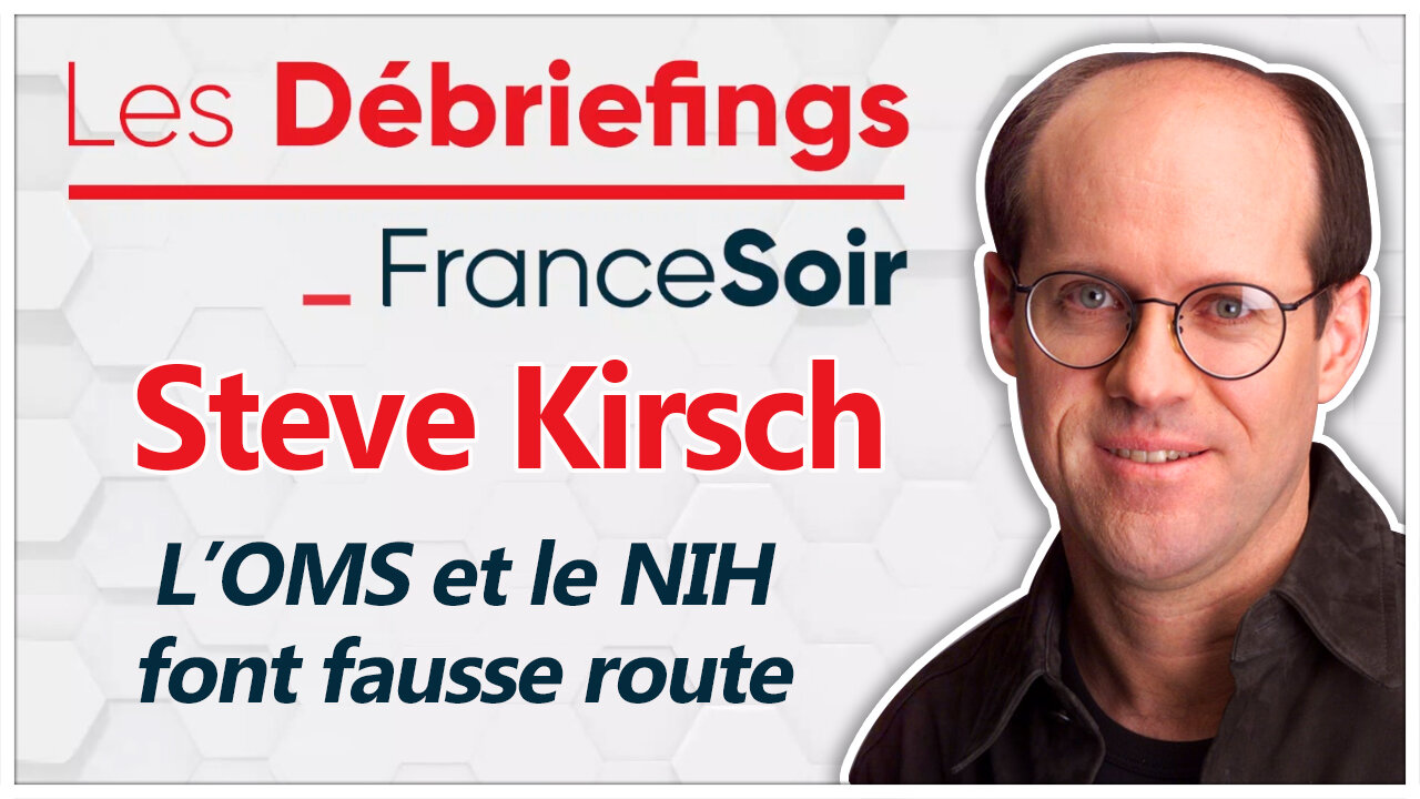 "L'OMS et la NIH ne veulent pas débattre avec nous"