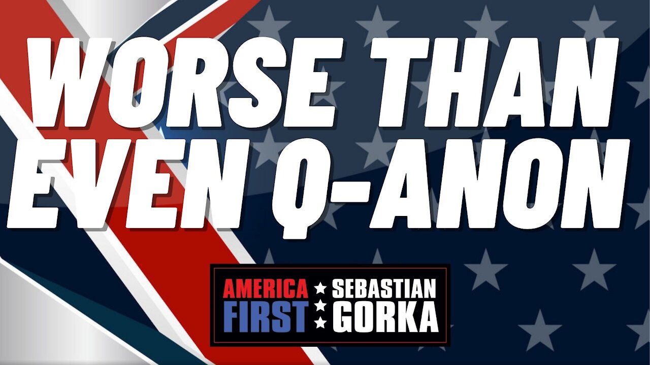 Worse than even Q-Anon. The Federalist's Joy Pullmann with Sebastian Gorka