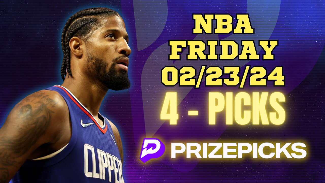 #PRIZEPICKS | BEST PICKS FOR #NBA FRIDAY | 02/23/24 | BEST BETS | #BASKETBALL | TODAY | PROP BETS