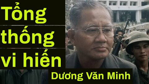 Dương Văn Minh là tổng thống vi hiến - Ký giả Huỳnh Quốc Huy