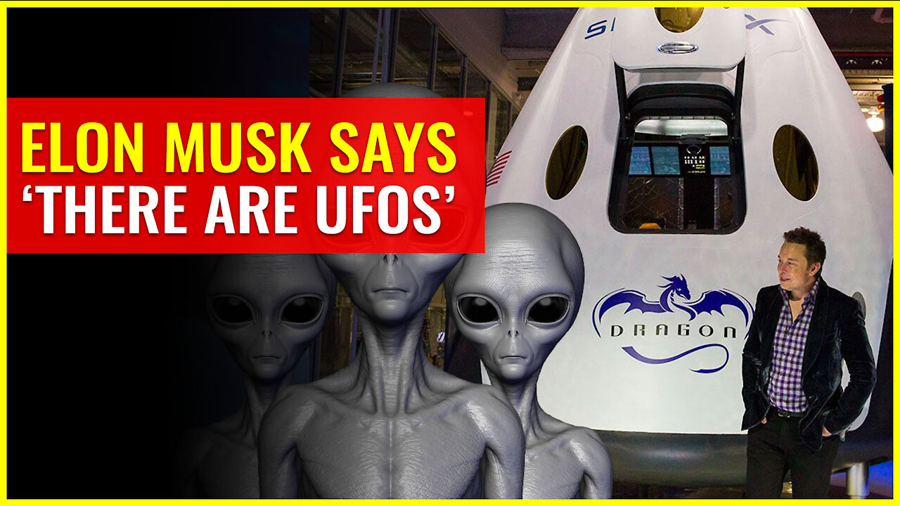 Elon Musk says there are UFOs, Saudi turns to Israel for defense, Pope questions vaccine skeptics