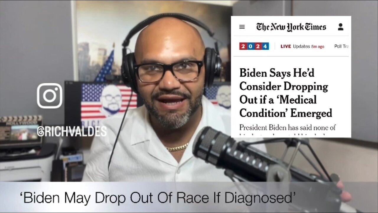 Rich Valdes: Will Joe ‘El Baboso’ Biden Drop Out If Diagnosed With Serious Illness?