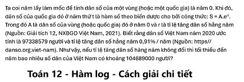 Toán 12: Ta coi năm lấy làm mốc để tính dân số của một vùng (hoặc một quốc gia) là năm 0