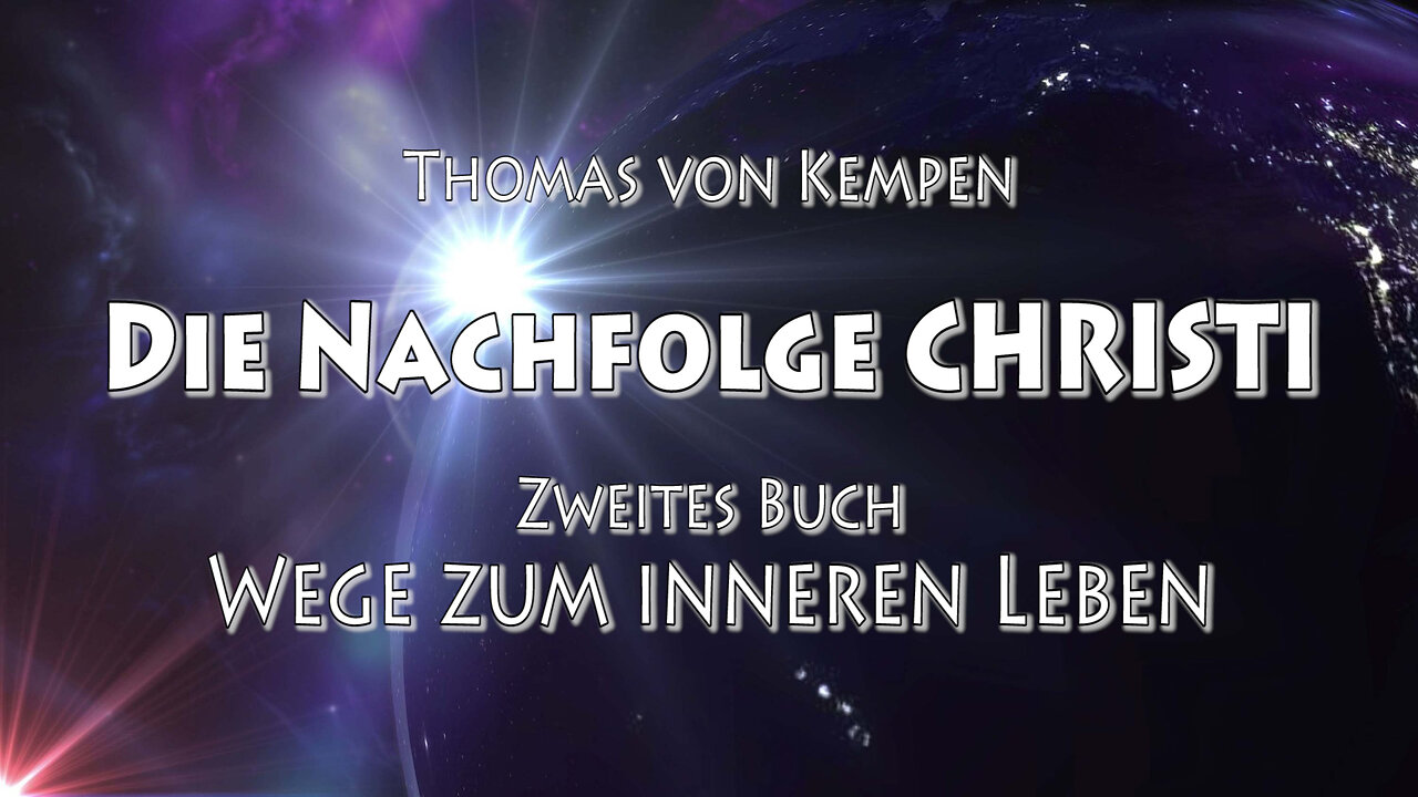 DIE NACHFOLGE CHRISTI - Thomas von Kempen - 2. BUCH - 6. Kapitel - DIE FREUDE eines GUTEN GEWISSENS