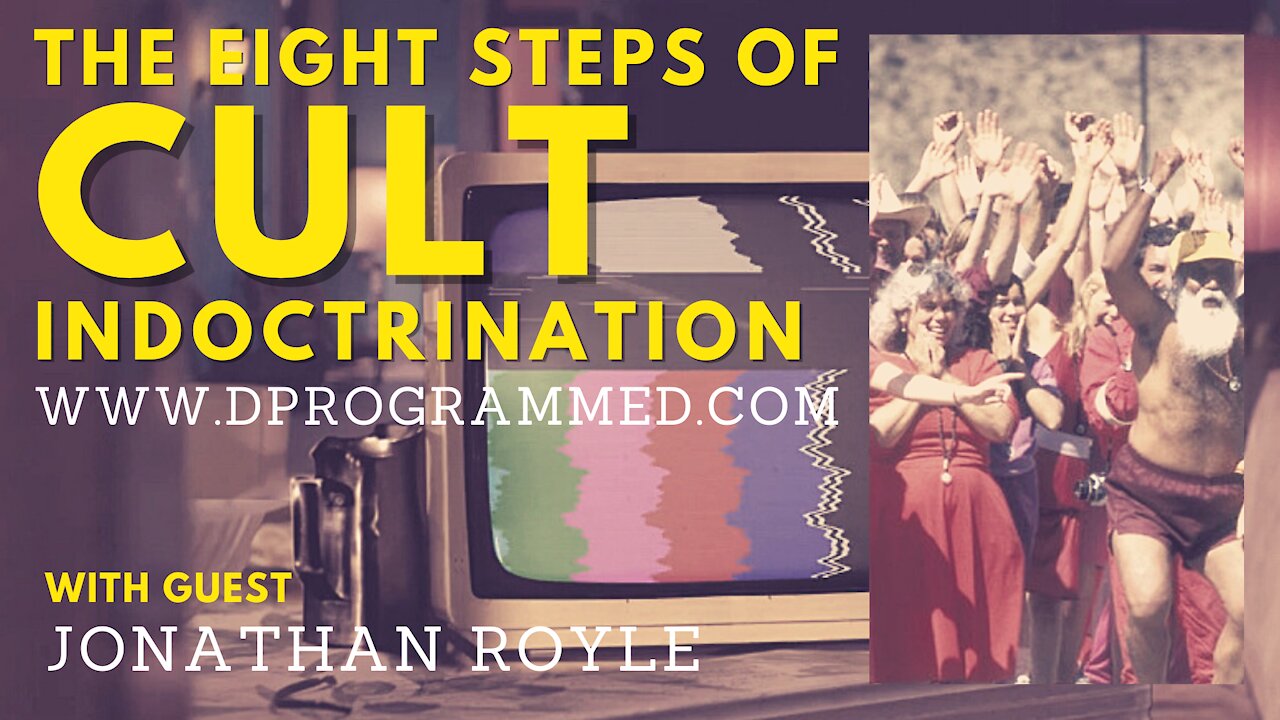 Ep:18 The Eight Steps Of Cult Indoctrination with Stage Hypnotist Jonathan Royle