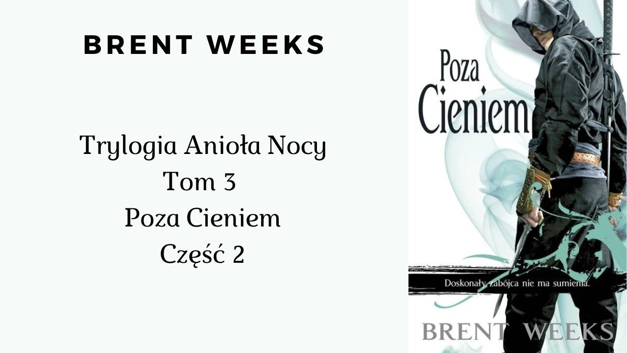 Brent Weeks Nocny Anioł Tom 3 Poza Cieniem część 2