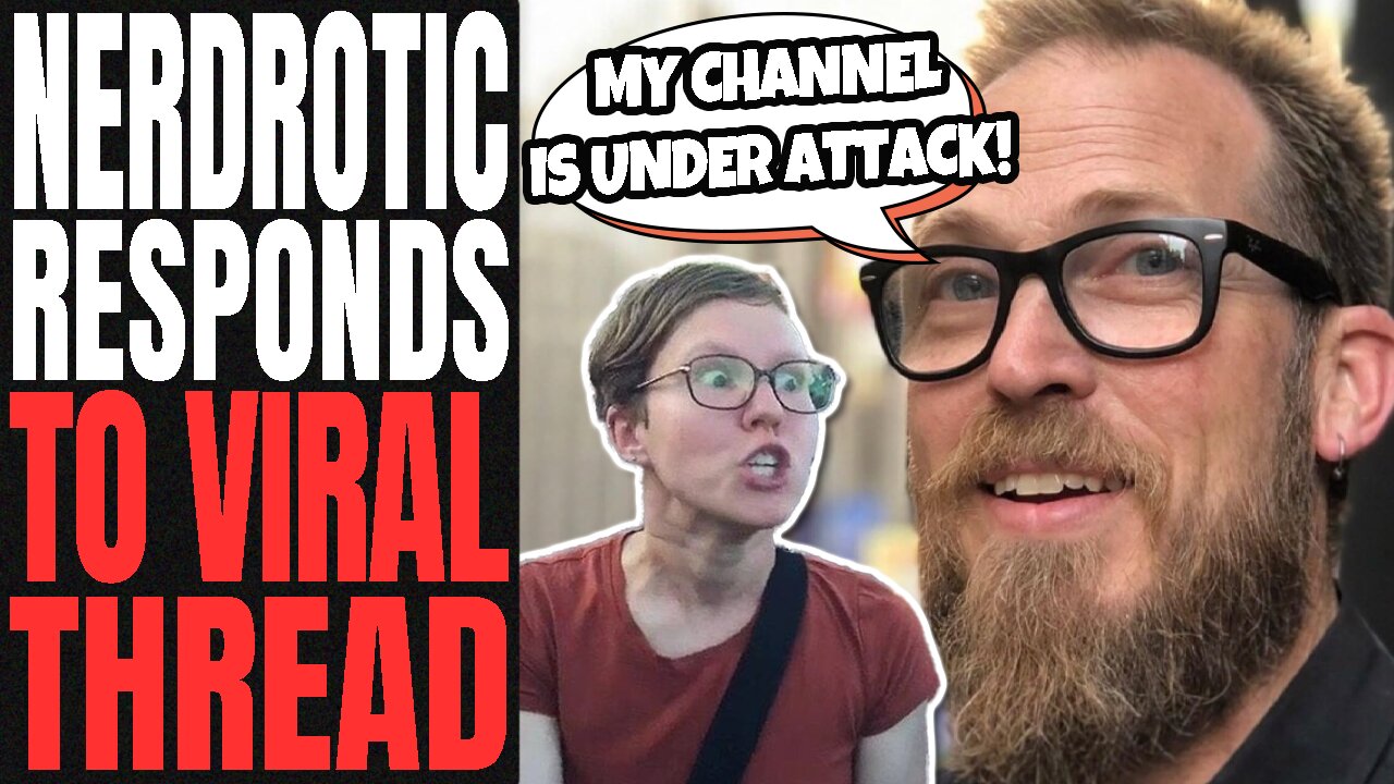 Nerdrotic DESTROYS THE WOKE | Creator RESPONDS To VIRAL Thread And CALLS OUT His ACCUSER