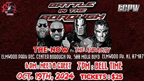 FULL MATCH: The Now Vs The Audacity - Battle In The Borough Oct. 19th, 2024