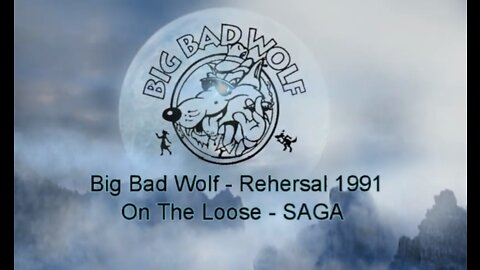 Big Bad Wolf - On The Loose