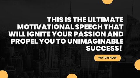 🔥 UNBELIEVABLE: The BEST Motivational Speech You'll EVER Hear! 🔥