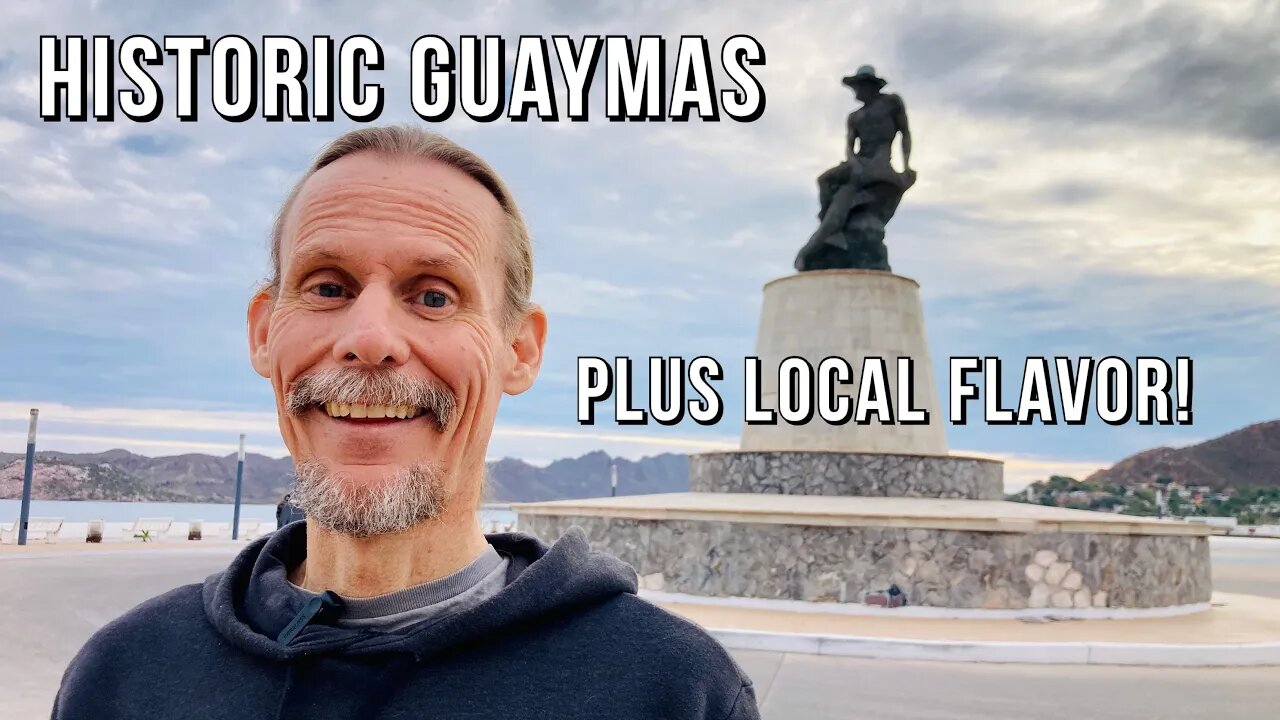 Exploring Historic el Centro de Guaymas, Sonora! 🇲🇽