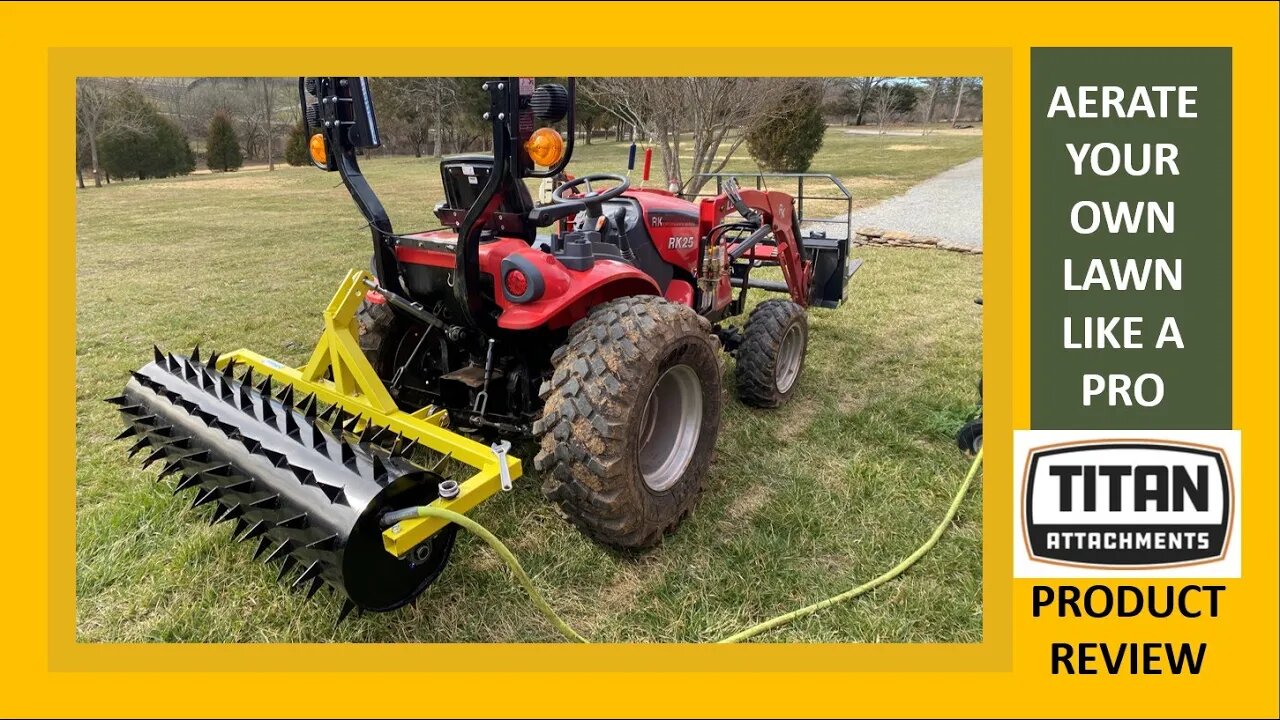 TNT#164: Aerate your own lawn like a pro - TITAN Drum Aerator Review w/ RK25