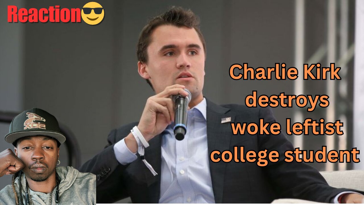 Charlie Kirk destroys woke college student.😎 (Reaction)