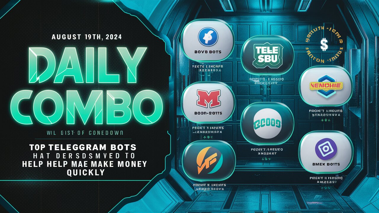 💸 Daily Combo 19.08.2024 | Top Telegram Bots to Make Money FAST in 2024! |