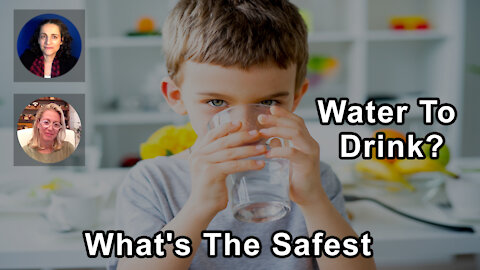 What's The Safest Kind Of Water To Drink? - Aly Cohen, Theodora Scarato